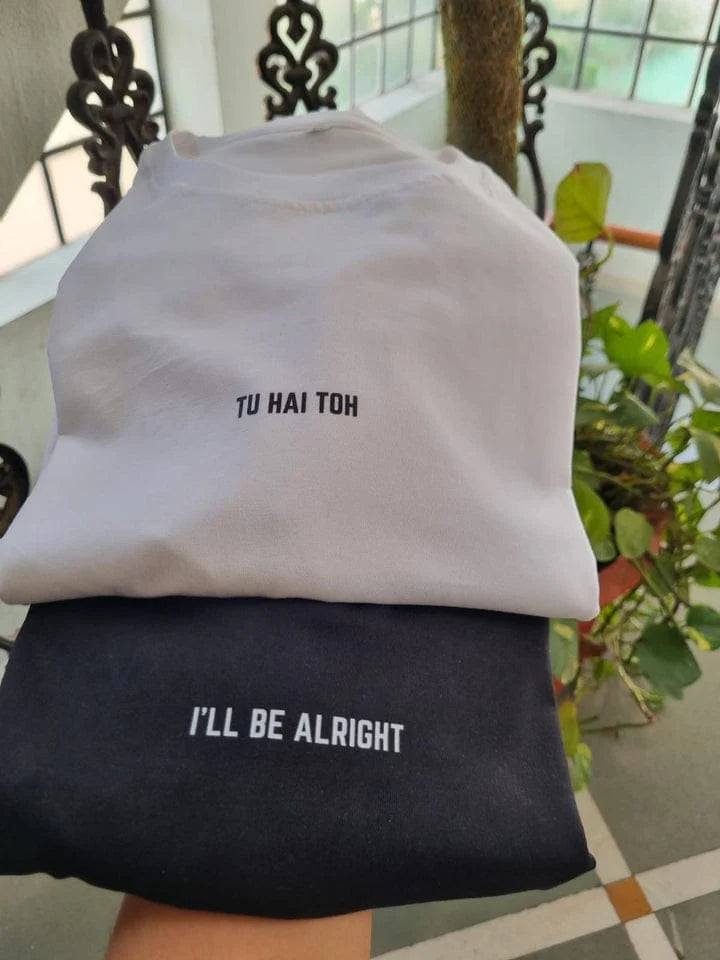 2 Pack Of Tu Hai Toh I'll Be Alright in Black and White Half Sleeve